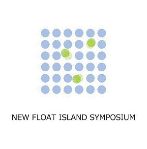 NEW FLOAT ISLAND SYMPOSIUM